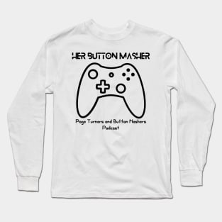 Her Button Masher Long Sleeve T-Shirt